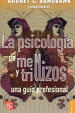 La psicologÍa de mellizos y trillizos. Una guía profesional