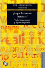 ¿A qué llamamamos literatura? Todas las preguntas y algunas respuestas