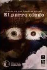El perro ciego